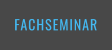 FACHSEMINAR